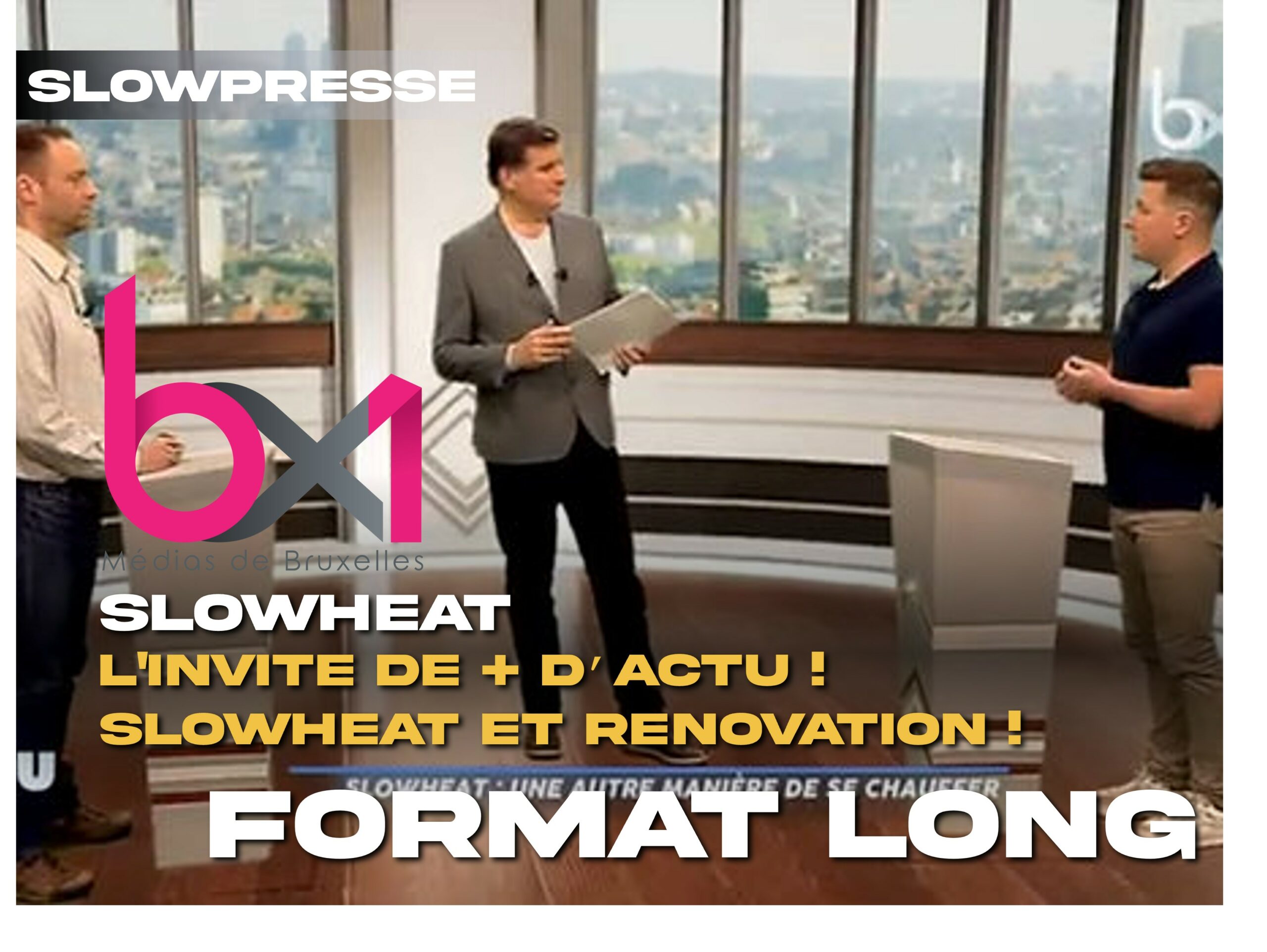 Read more about the article Revoir : SlowHeat dans + d’Actu sur BX1
