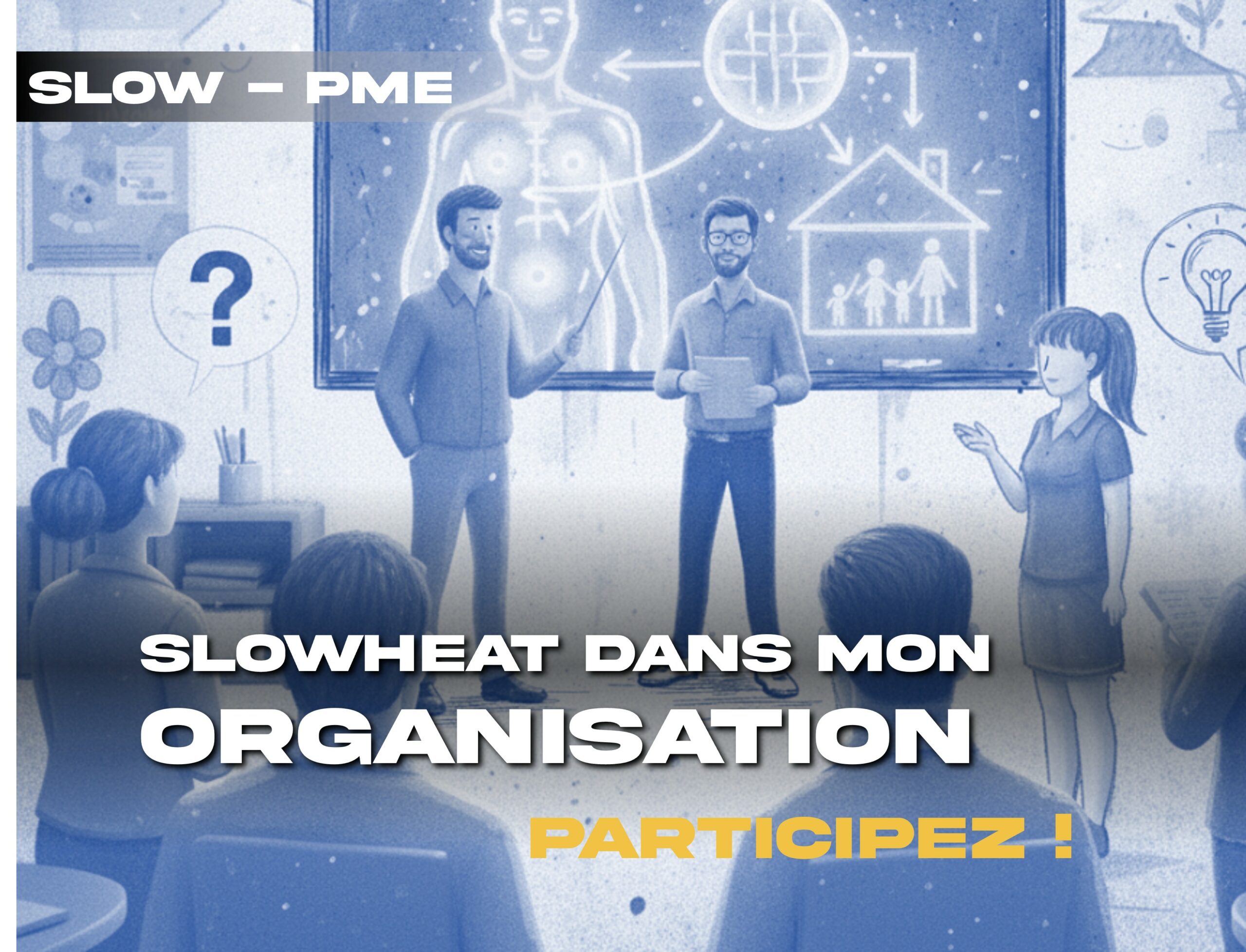 Read more about the article Participez à notre atelier “Slowheat dans mon organisation”